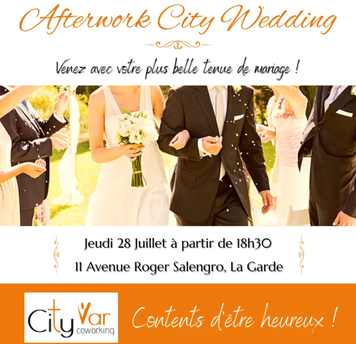 Rendez-vous au City’Wedding, le prochain afterwork de City’Var !